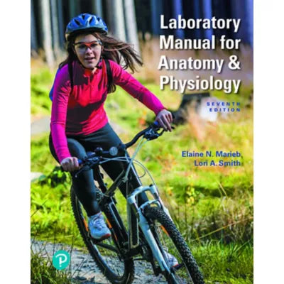 Laboratory Manual for Anatomy &amp; Physiology