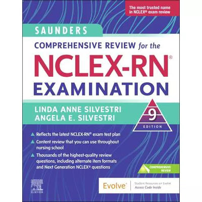 Saunders Comprehensive Review for the NCLEX-RN Examination - E-Book : Saunders Comprehensive Review for the NCLEX-RN Examination - E-Book