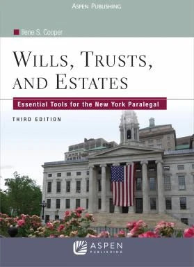 Wills Trusts & Estates: Essential Tools for NY Paralegal