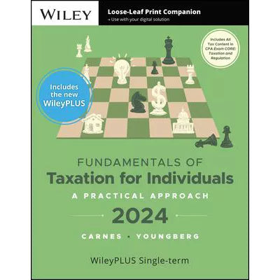 Taxation for Individuals 1e loose leaf text + WileyPLUS single term access code (OOP 02/25)