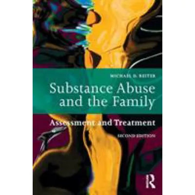 Substance Abuse & the Family