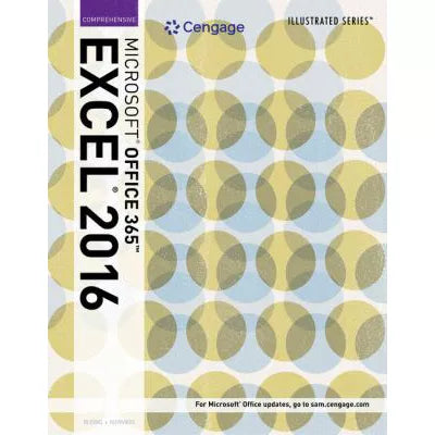 Microsoft Office 365 & Excel 2016 - Comprehensive