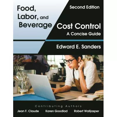 Food, Labor, &amp; Beverage Cost Control