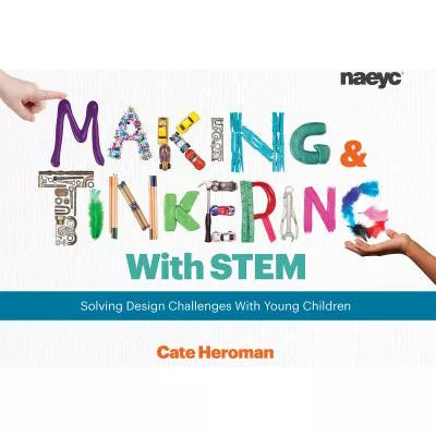 Making & Tinkering with STEM